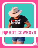 I Heart Hot Cowboys