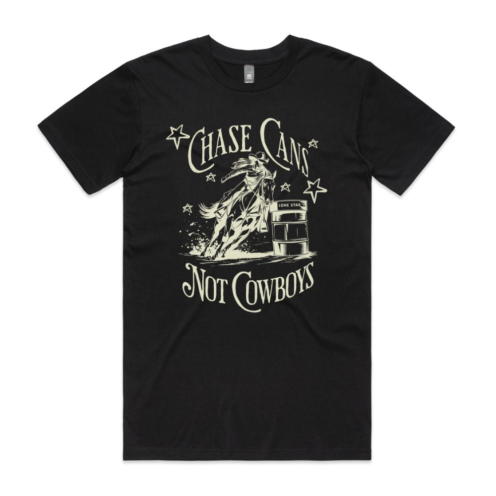 Chase Cans Not Cowboys Tee