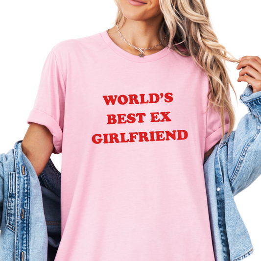World's Best Ex Girlfriend Tee