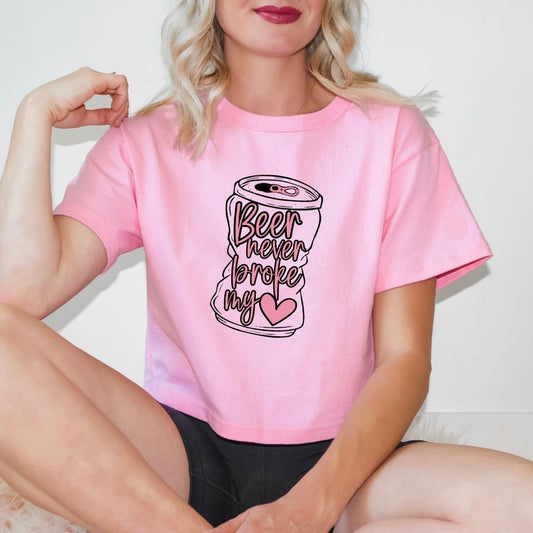 Girly Beer Never Broke My Heart Crop