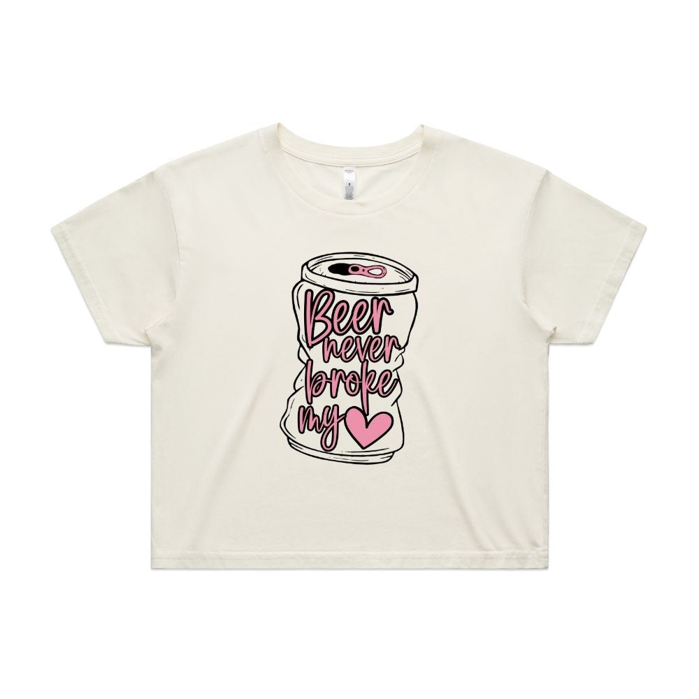 Girly Beer Never Broke My Heart Crop