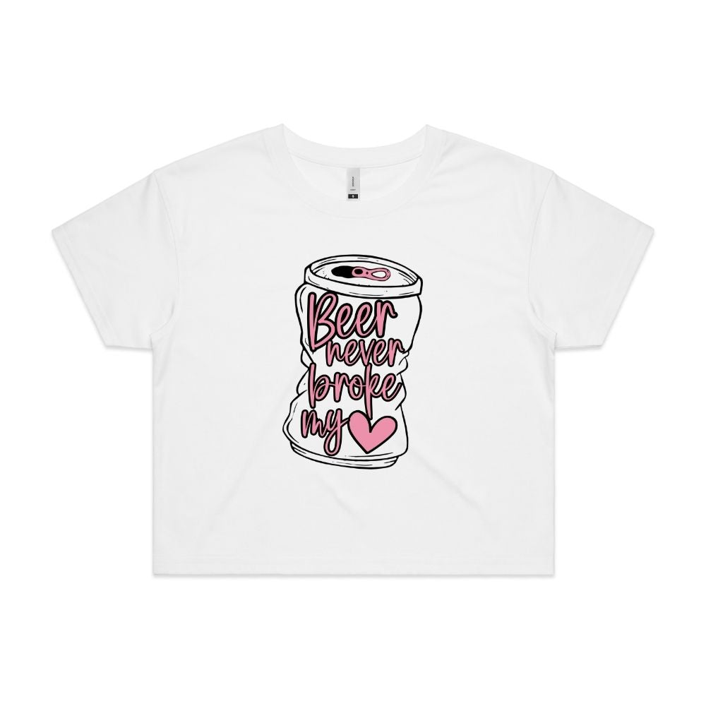 Girly Beer Never Broke My Heart Crop
