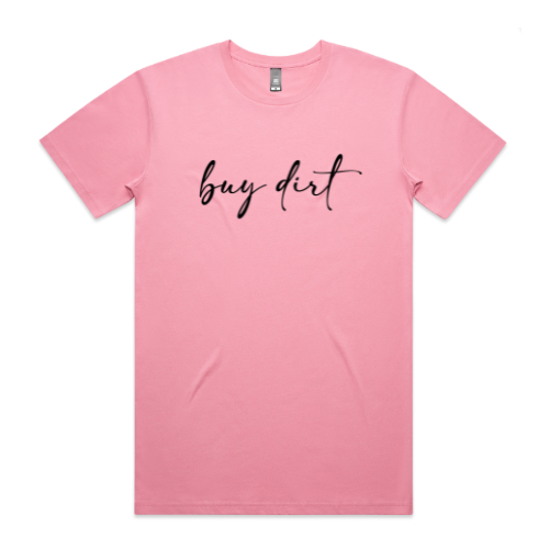 Buy Dirt Lyrics Tee