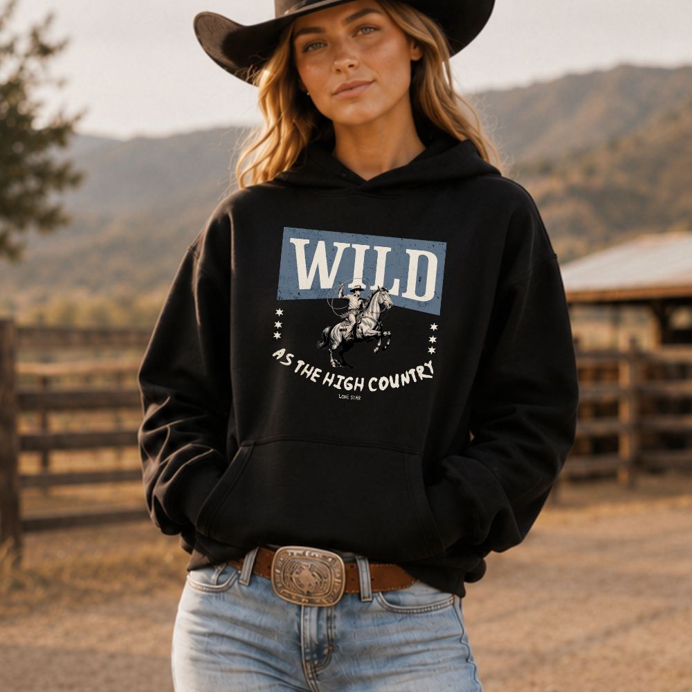 Wild as the High Country Hoodie