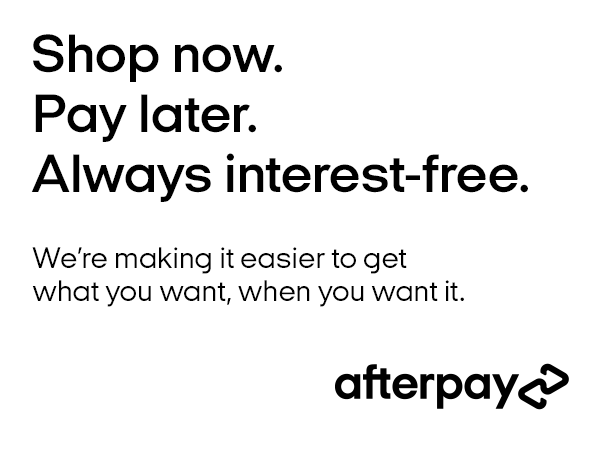 Shop Now. Pay Later. Afterpay.