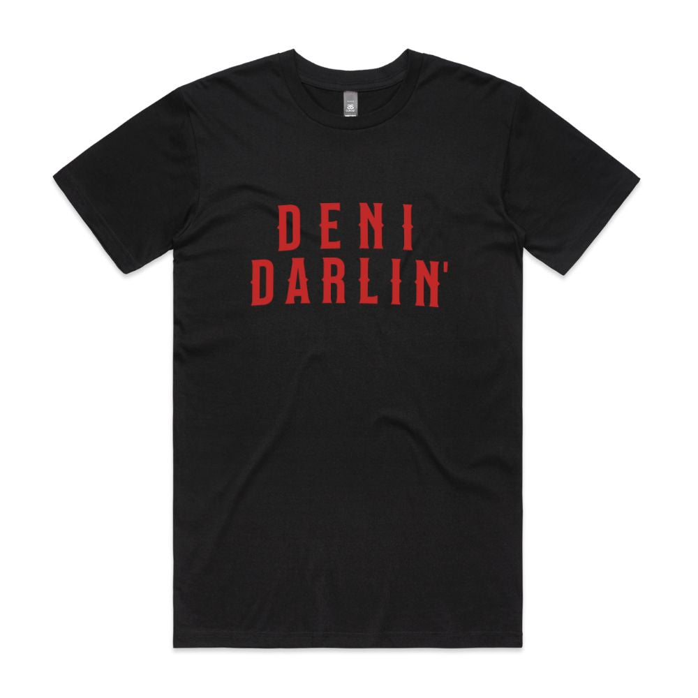 Deni Darlin' Tee