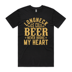 Beer Never Broke My Heart Tee