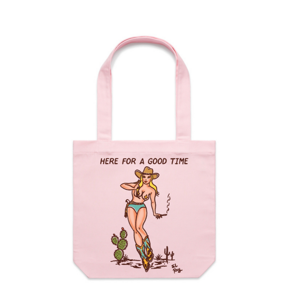 Here For a Good Time Tote