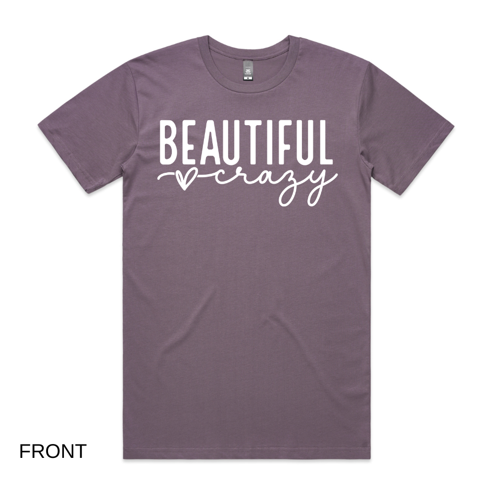 Beautiful Crazy Tee